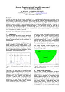 General Characteristics of Long Waves around the South African Coast 1 M. Rossouw1 , L. Terblanche2 and J. Moes3 CSIR, Stellenbosch, South Africa; mrossouw@ csir.co.za