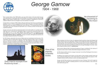 George Gamow / Science and technology in Russia / United States / Mr Tompkins / George Washington University / Science and technology in the United States / Cosmologists / Biochemists