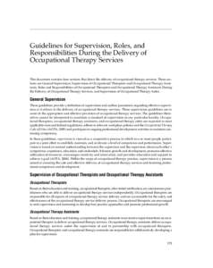 Guidelines for Supervision, Roles, and Responsibilities During the Delivery of Occupational Therapy Services (edited 2009)