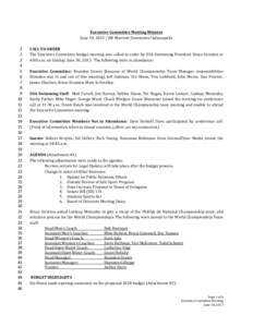 Executive Committee Meeting Minutes June 30, [removed]JW Marriott Downtown Indianapolis 1 2 3