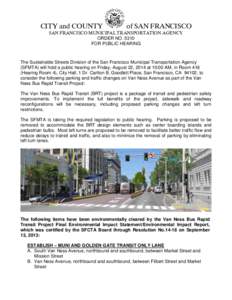 Director of Transportation Engineering – Sustainable Streets Division will hold a public hearing on Friday,  January 21, 2011, at 10:00 AM, in Room 416 (Hearing Room 4), City Hall, 1 Dr