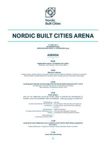NORDIC BUILT CITIES ARENA 27 APRIL 2015 DR KONCERTHUSET ØRESTADS BOULEVARD 13, COPENHAGEN (map)  AGENDA