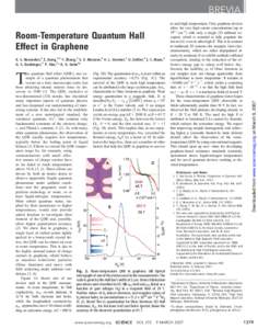 Room-Temperature Quantum Hall Effect in Graphene K. S. Novoselov,1 Z. Jiang,2,3 Y. Zhang,2 S. V. Morozov,1 H. L. Stormer,2 U. Zeitler,4 J. C. Maan,4 G. S. Boebinger,3 P. Kim,2* A. K. Geim1* he quantum Hall effect (QHE), 