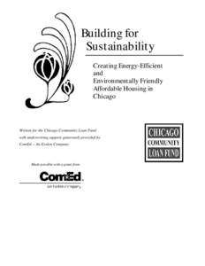 Building for Sustainability Creating Energy-Efficient and Environmentally Friendly Affordable Housing in