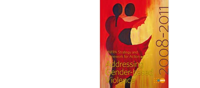 Addressing Gender-based Violence UNFPA Strategy and Framework for Action to
