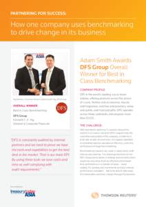 PARTNERING FOR SUCCESS:  How one company uses benchmarking to drive change in its business Adam Smith Awards DFS Group Overall