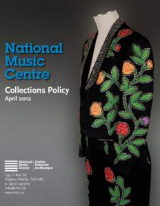 National Music Centre Collections Policy April 2012