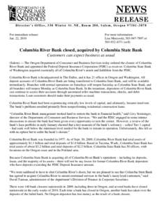 NEWS RELEASE Director’s Office, 350 Winter St. NE, Room 200, Salem, Oregon[removed]For immediate release: Jan. 22, 2010