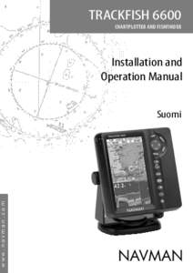 www.navman.com  TRACKFISH 6600 CHARTPLOTTER AND FISHFINDER  Installation and