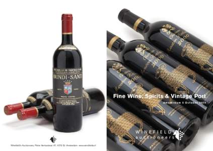 Fine Wine, Spirits & Vintage Port A m s t e r d a m 5 O c t o b e r 2014 Winefield’s Auctioneers, Pieter Aertszstraat 47, 1073 SJ Amsterdam www.winefields.nl  General Auction Information