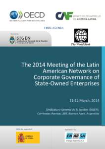 FINAL AGENDA Hosted by: The World Bank  The 2014 Meeting of the Latin