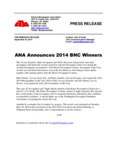 Arizona Newspapers Association 1001 N. Central Ave., Suite 670 Phoenix, AZ[removed]P: ([removed]F: ([removed]http://ananews.com