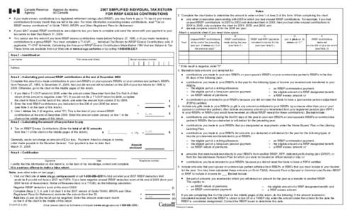 2007 SIMPLIFIED INDIVIDUAL TAX RETURN FOR RRSP EXCESS CONTRIBUTIONS z If you made excess contributions to a registered retirement savings plan (RRSP), you may have to pay a 1% tax on your excess contributions for every m