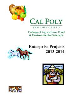 San Luis Obispo /  California / Geography of California / Master of Enterprise / Swanton Pacific Ranch / Agricultural education / American Association of State Colleges and Universities / Association of Public and Land-Grant Universities / California Polytechnic State University