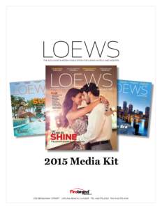 THE EXCLUSIVE IN-ROOM PUBLICATION FOR LOEWS HOTELS AND RESORTS  TUCSON TRAVEL THE JEWEL OF THE SONORAN DESERT