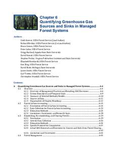 Chapter 6 Quantifying Greenhouse Gas Sources and Sinks in Managed Forest Systems Authors:	 Coeli	Hoover,	USDA	Forest	Service	(Lead	Author)