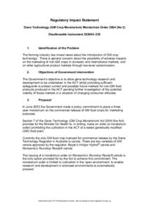 Regulatory Impact Statement Gene Technology (GM Crop Moratorium) Moratorium Order[removed]No 2) Disallowable Instrument DI2004–235 1.