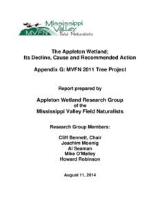 The Appleton Wetland; Its Decline, Cause and Recommended Action Appendix G: MVFN 2011 Tree Project Report prepared by