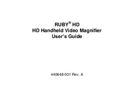RUBY® HD HD Handheld Video Magnifier User’s GuideRev. A
