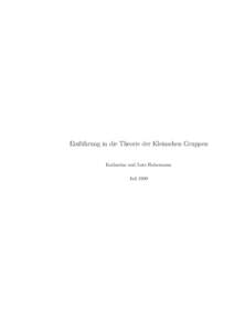 Einfu¨hrung in die Theorie der Kleinschen Gruppen Katharina und Lutz Habermann Juli 1999