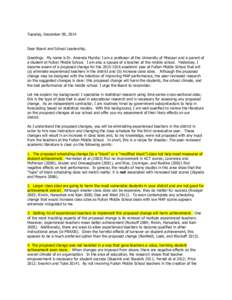 Tuesday, December 09, 2014  Dear Board and School Leadership, Greetings. My name is Dr. Amanda Murdie; I am a professor at the University of Missouri and a parent of a student at Fulton Middle School. I am also a spouse 