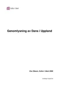 Microsoft Word - Genomlysning av Dans i Uppland 2006.doc