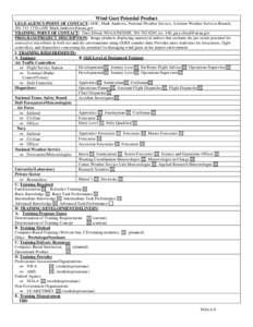 Wind Gust Potential Product LEAD AGENCY/POINT OF CONTACT: DOC, Mark Andrews, National Weather Service, Aviation Weather Services Branch, [removed]x109, [removed] TRAINING POINT OF CONTACT: Gary Ellrod, NO