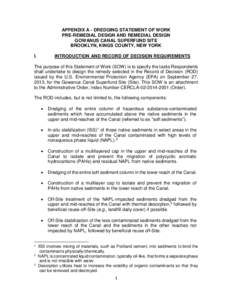 APPENDIX A - DREDGING STATEMENT OF WORK PRE-REMEDIAL DESIGN AND REMEDIAL DESIGN GOWANUS CANAL SUPERFUND SITE BROOKLYN, KINGS COUNTY, NEW YORK I.