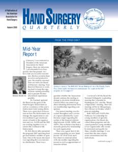 A Publication of the American Association for Hand Surgery Autumn 2006