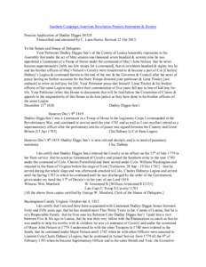 Southern Campaign American Revolution Pension Statements & Rosters Pension Application of Dudley Digges S8328 Transcribed and annotated by C. Leon Harris. Revised 12 Oct[removed]To the Senate and House of Delegates. Your P