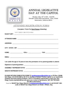 Annual legislative Day at the capitol Monday | May 19th | 8 AM – 5:00 PM Sheraton Grand Hotel Sacramento 1230 J Street Sacramento, California 95814