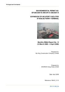 Privileged and Confidential  ENVIRONMENTAL PERMIT NO. EP[removed]B AND EP[removed]A EXPANSION OF HELIPORT FACILITIES AT MACAU FERRY TERMINAL