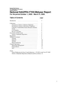 National Park Service U.S. Department of the Interior National NAGPRA National NAGPRA FY09 Midyear Report For the period October 1, 2008 – March 31, 2009