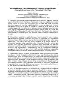 1  Reconsidering Ryle: Editor’s Introduction to Electronic Journal of Analytic Philosophy Special Issue on the Philosophy of Gilbert Ryle. Anthony Chemero Scientific and Philosophical Studies of Mind Program