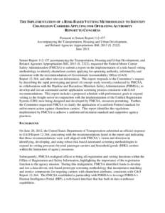 THE IMPLEMENTATION OF A RISK-BASED VETTING METHODOLOGY TO IDENTIFY CHAMELEON CARRIERS APPLYING FOR OPERATING AUTHORITY REPORT TO CONGRESS