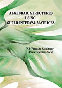 Algebraic Structures Using Super Inter Interval Matrices