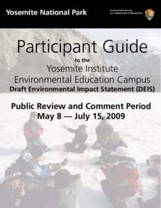 Participant Guide to the Yosemite Institute Environmental Education Campus Draft Environmental Impact Statement (DEIS)