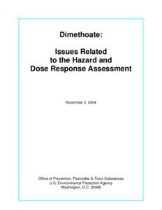 Medicine / Endocrine disruptors / Toxicology / Acetamides / Dimethoate / Environmental effects of pesticides / Malathion / Toxicity / Pesticide toxicity to bees / Chemistry / Organic chemistry / Phosphorodithioates