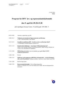 HHB Program for DFS’ års- og repræsentantskabsmøde den 9. april klpå Copenhagen Europe Center, Vesterbrogade 149, Kbh. V.