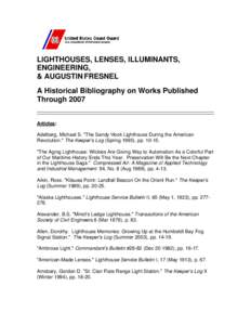 LIGHTHOUSES, LENSES, ILLUMINANTS, ENGINEERING, & AUGUSTIN FRESNEL A Historical Bibliography on Works Published Through 2007 Articles: