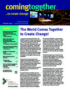 comingtogether ...to create change Summer 2010 A National Family Leadership newsletter
