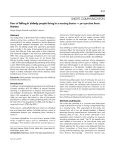 418  SHORT COMMUNICATION Fear of falling in elderly people living in a nursing home — perspective from Manisa Nurgul Gungor Tavsanli, Sevgi Nehir Turkmen