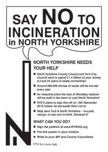 NO  SAY TO INCINERATION in NORTH YORKSHIRE