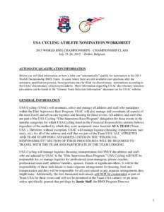USA CYCLING ATHLETE NOMINATION WORKSHEET 2015 WORLD BMX CHAMPIONSHIPS – CHAMPIONSHIP CLASS July 21-26, 2015 – Zolder, Belgium AUTOMATIC QUALIFICATION INFORMATION Below you will find information on how a rider can “