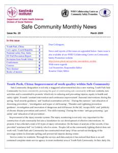 Department of Public Health Sciences Division of Social Medicine Safe Community Monthly News Issue No. 20