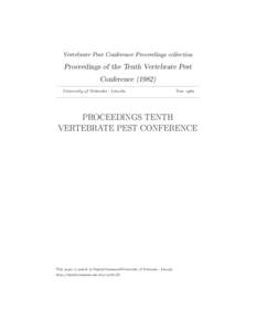 Vertebrate Pest Conference Proceedings collection  Proceedings of the Tenth Vertebrate Pest Conference[removed]University of Nebraska - Lincoln
