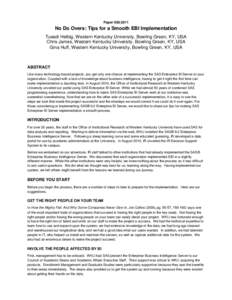 Paper[removed]No Do Overs: Tips for a Smooth EBI Implementation Tuesdi Helbig, Western Kentucky University, Bowling Green, KY, USA Chris James, Western Kentucky University, Bowling Green, KY, USA Gina Huff, Western Ken