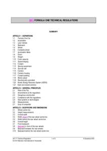 2011 FORMULA ONE TECHNICAL REGULATIONS  SUMMARY ARTICLE 1 : DEFINITIONS 1.1 Formula One Car 1.2 Automobile