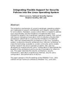 Integrating Flexible Support for Security  Policies into the Linux Operating System  Peter Loscocco, National Security Agency 