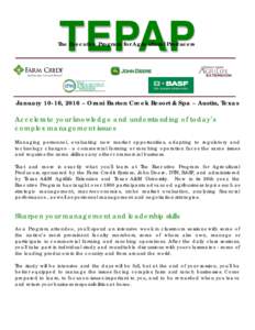 TEPAP  The Executive Program for Agricultural Producers January 10-16, 2016 – Omni Barton Creek Resort & Spa – Austin, Texas